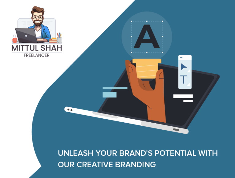 Unleash Your Brand's Potential with Our Creative Branding - Mittul Shah - Freelancer