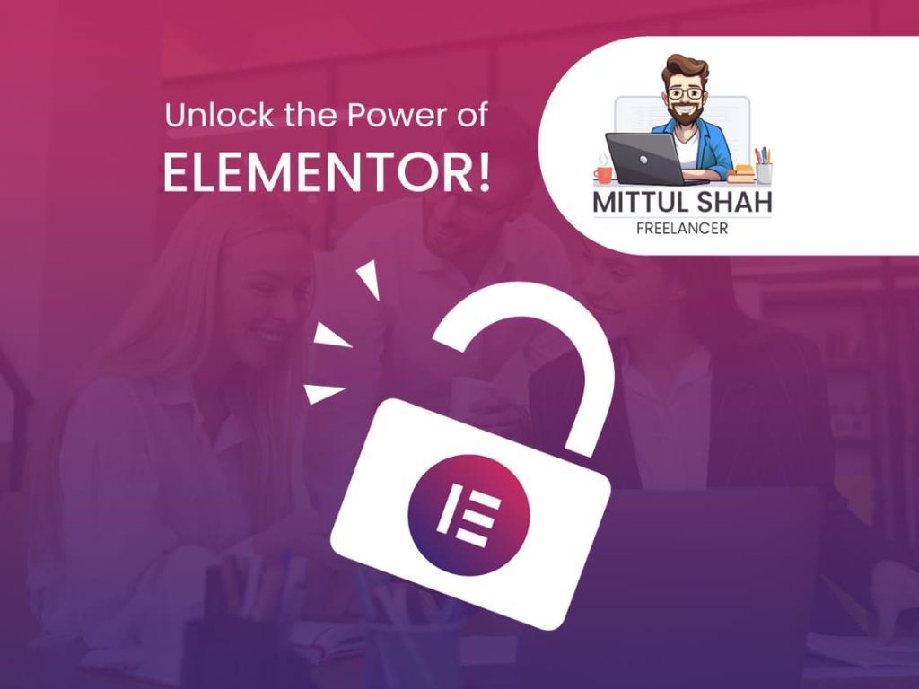 Unlock the Power of Elementor!